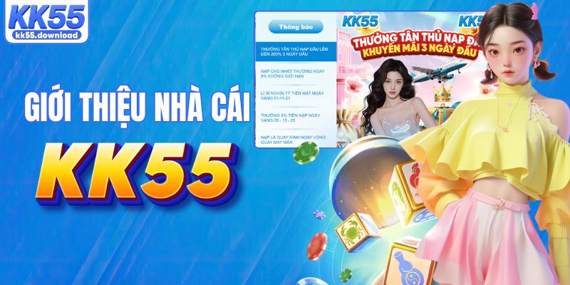 Giới thiệu cơ bản KK55