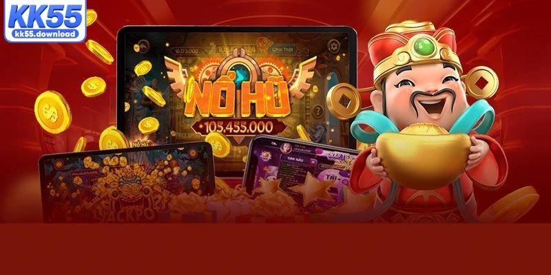 Giới thiệu sơ nét về chuyên mục nổ hũ KK55